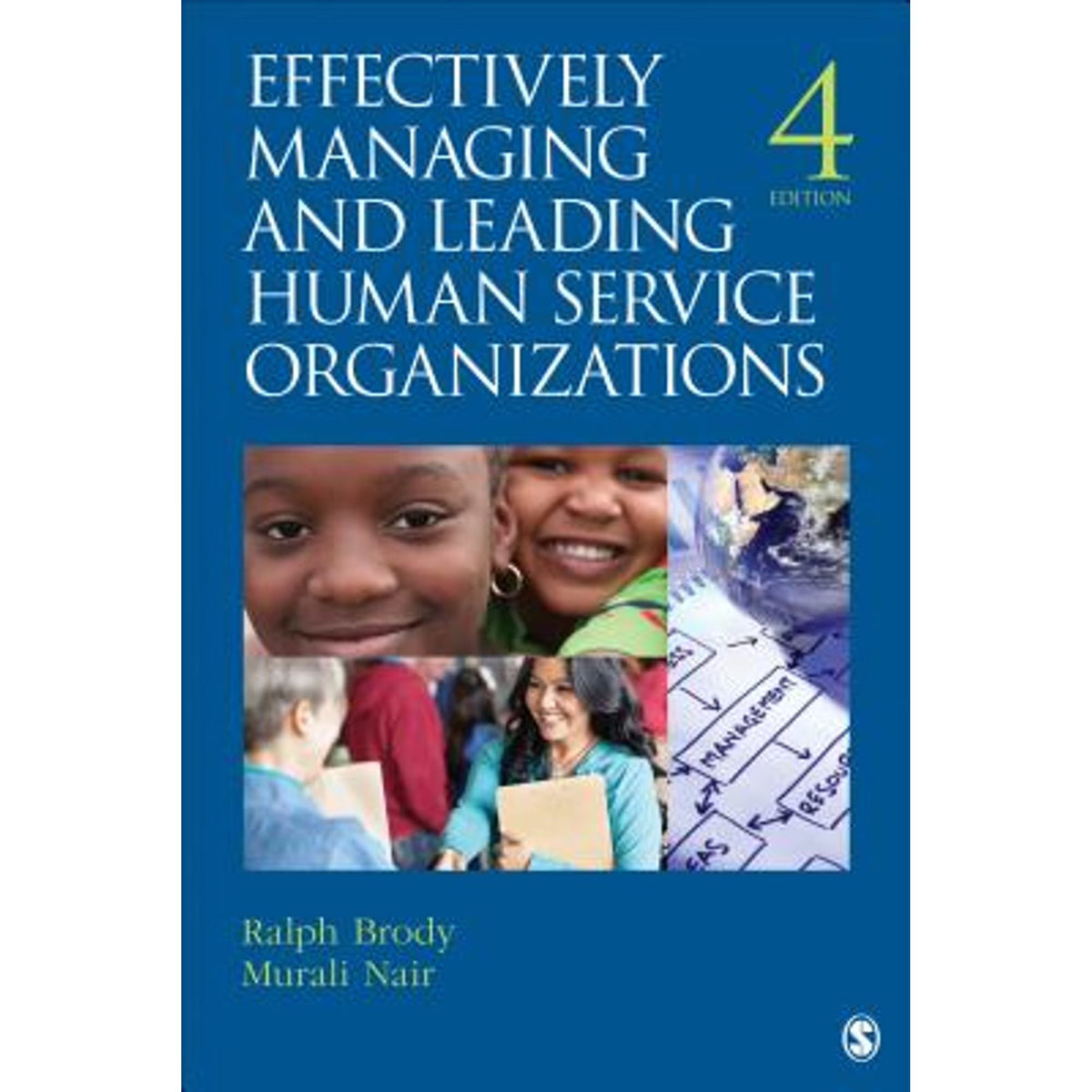Managing and Leading Human Service Organizations Paperback X419