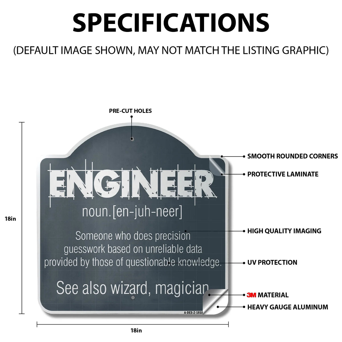 18" X 18" Heavy-Gauge Aluminum Architectural Sign R537210